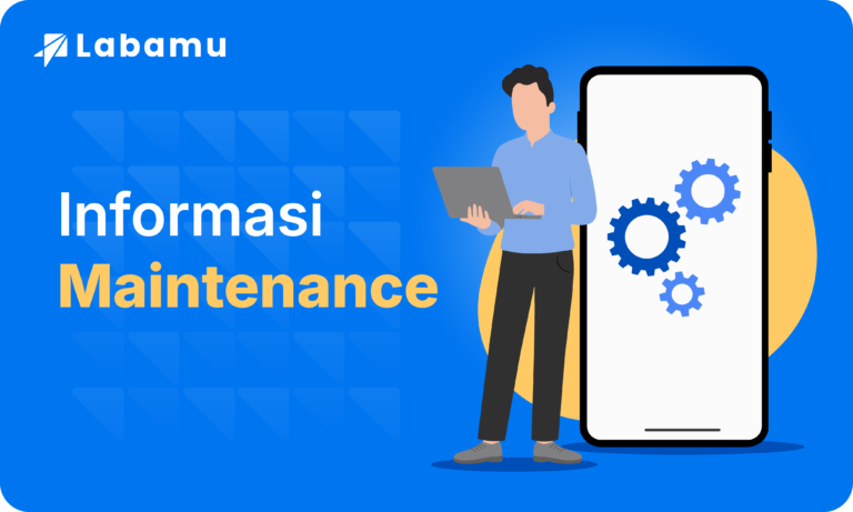 informasi maintenance aplikasi labamu demi peningkatan performa